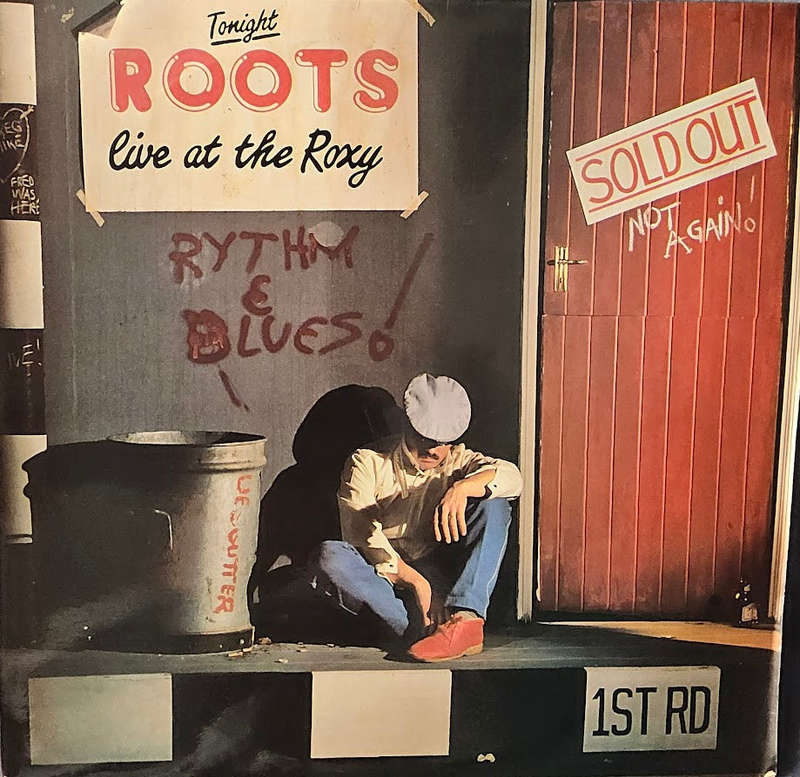 Roots  Live At The Roxy