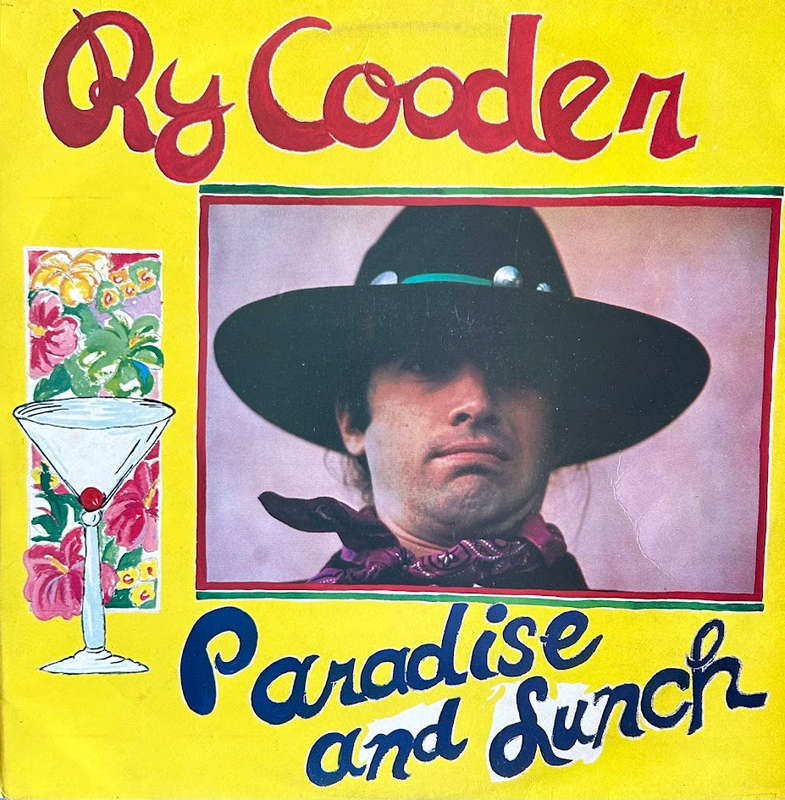 Ry Cooder  Paradise And Lunch