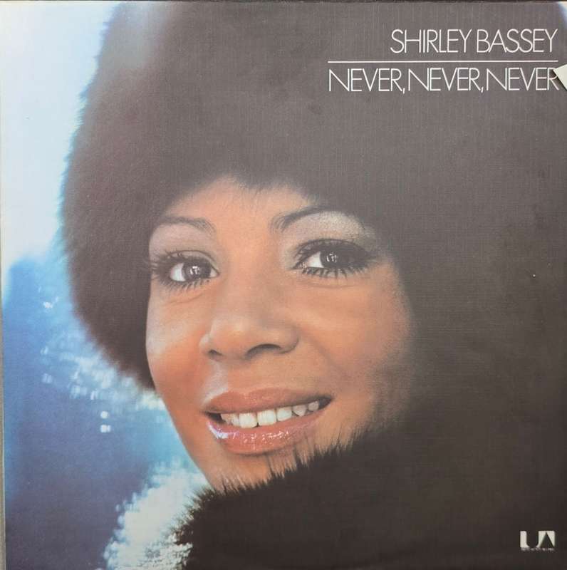 Shirley Bassey  Never, Never, Never