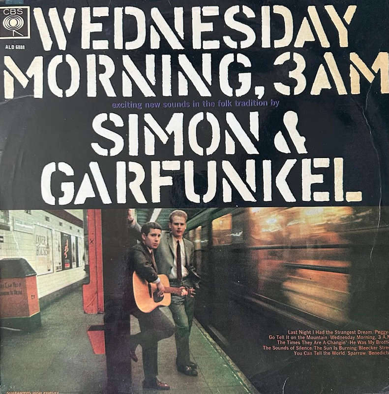 Simon & Garfunkel  Wednesday Morning, 3 A.M.