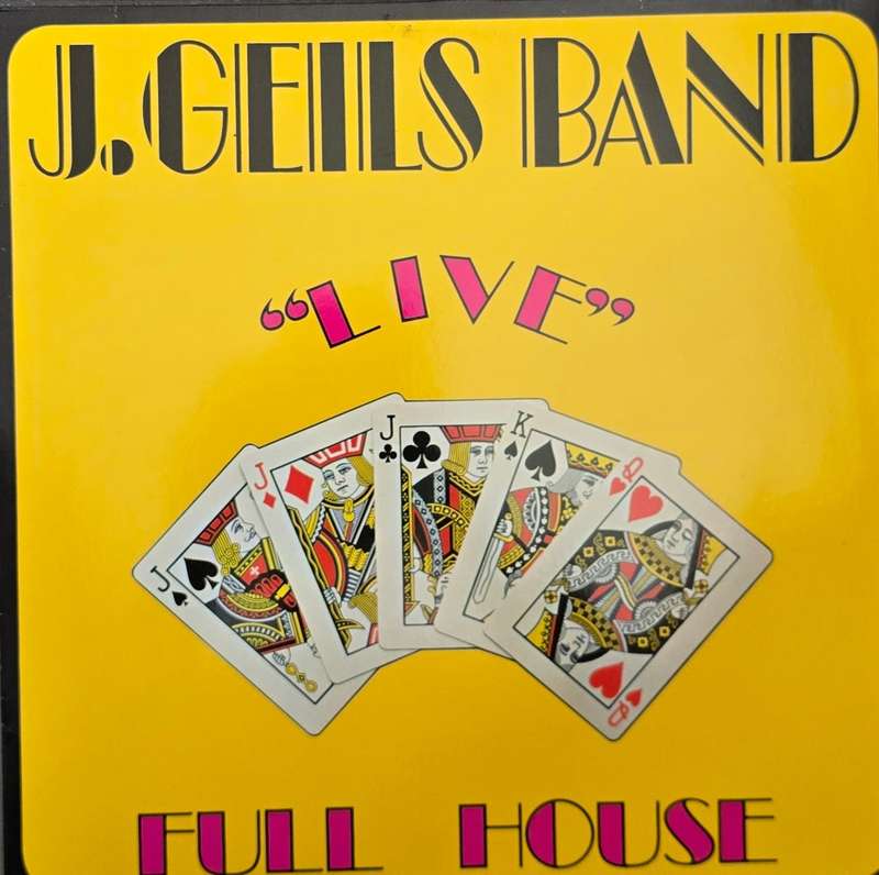 The J. Geils Band  "Live" Full House