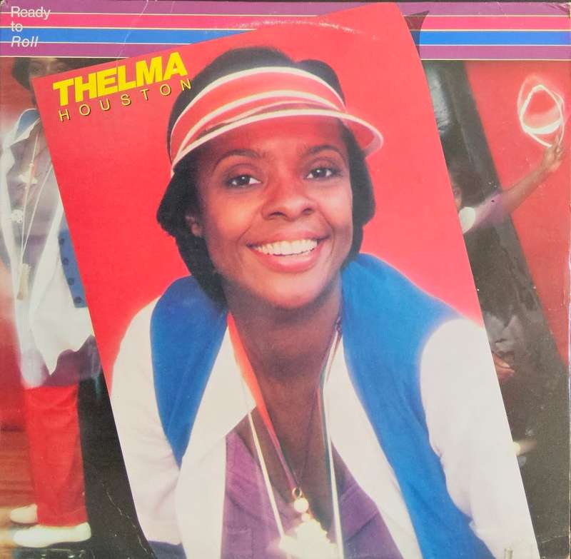 Thelma Houston  Ready To Roll