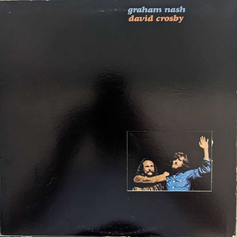 Graham Nash / David Crosby  Graham Nash / David Crosby