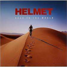 Helmet   Dead To The World
