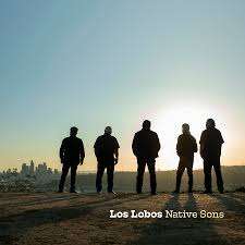 Los Lobos  Native Sons