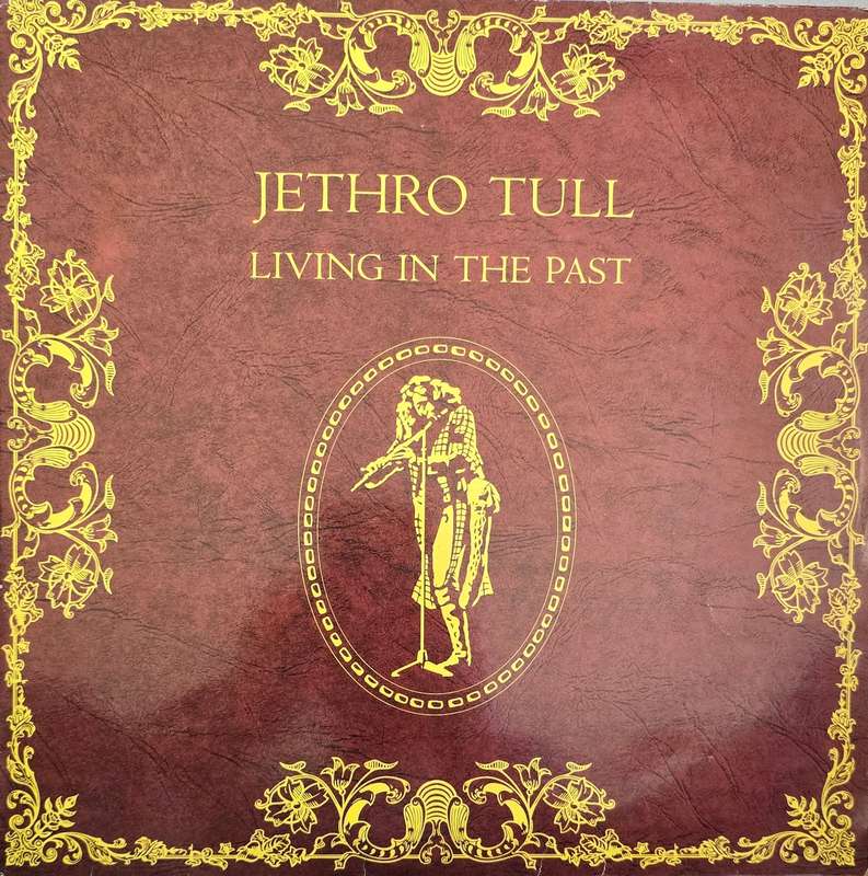 Jethro Tull  Living In The Past