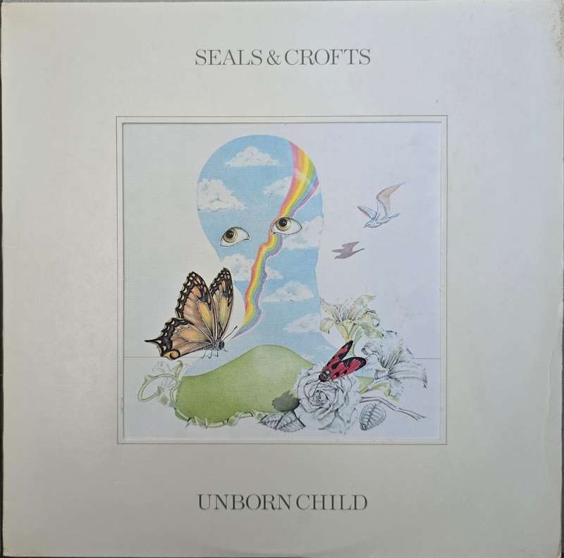 Seals & Crofts  Unborn Child