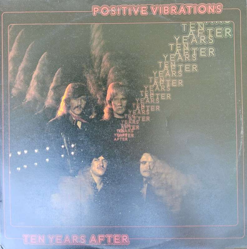 Ten Years After  Positive Vibrations