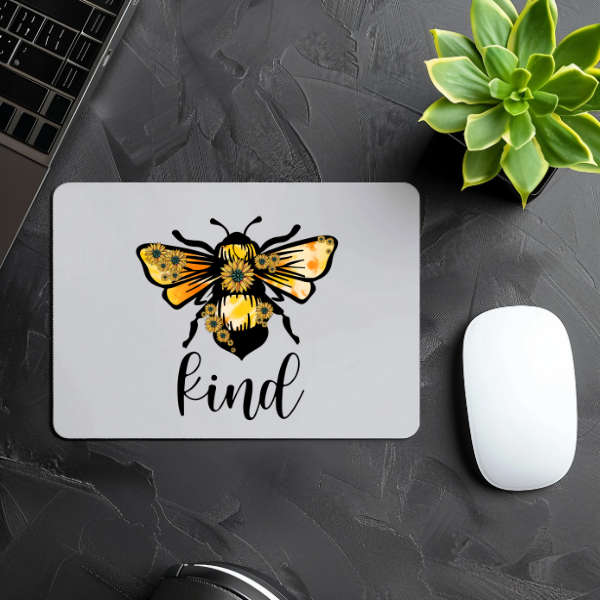 Bee Kind Mouse Pad