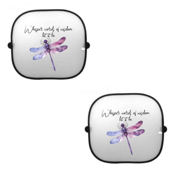 Dragonfly Whisper Words Of Wisdom Let It Be Sunshade