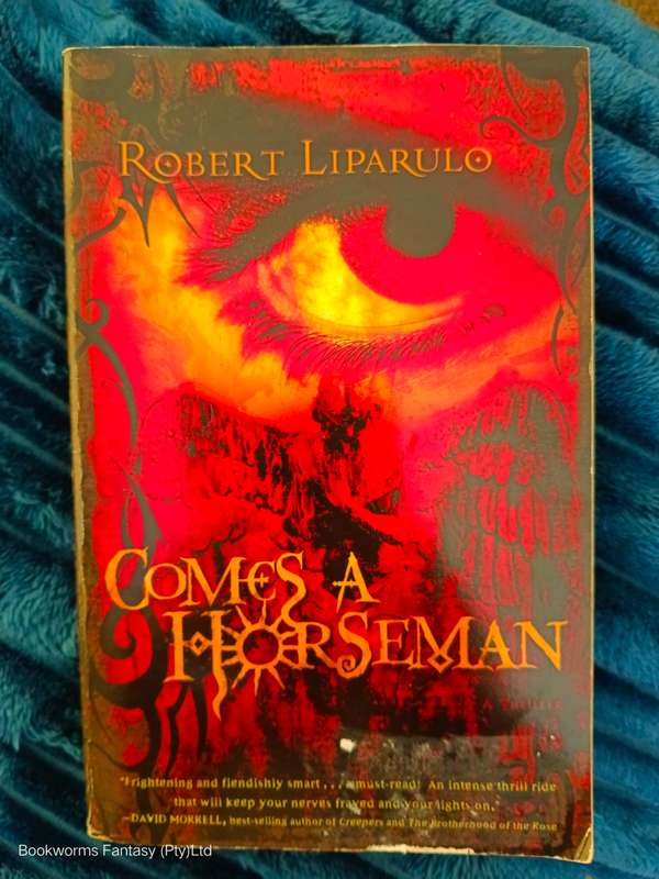 Comes a Horseman by Robert Liparulo