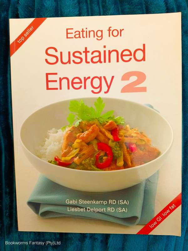 Eating for Sustained Energy 2 by Gabi Steenkamp & Liesbet Delport