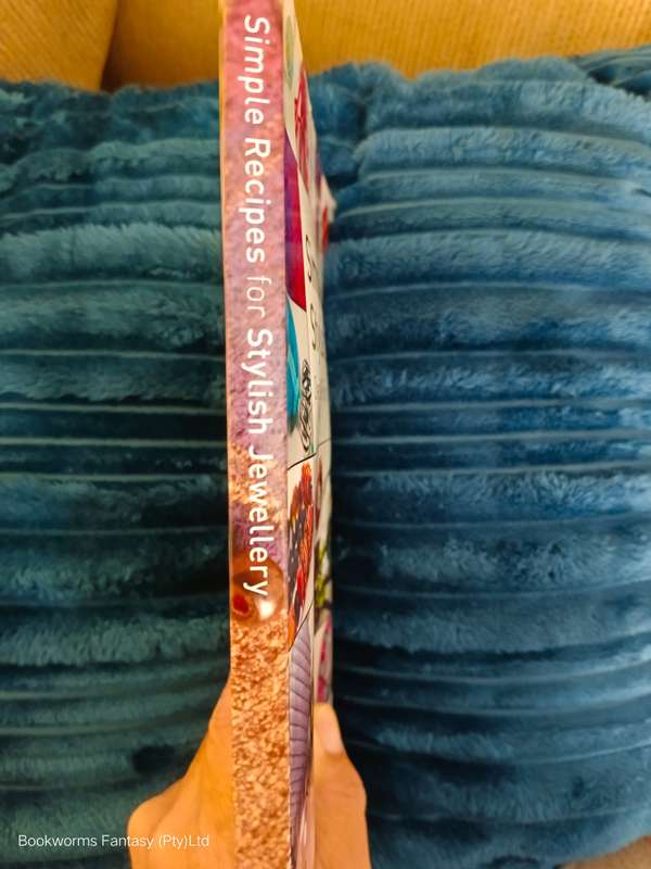 Simple Recipes for Stylish Jewellery by Helen Birmingham