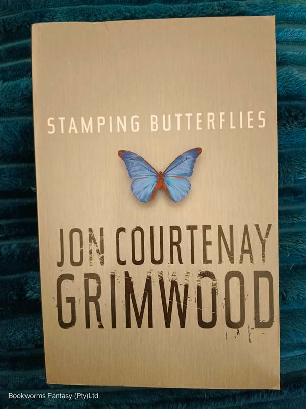 Stamping Butterflies by Jon Courtenay Grimwood