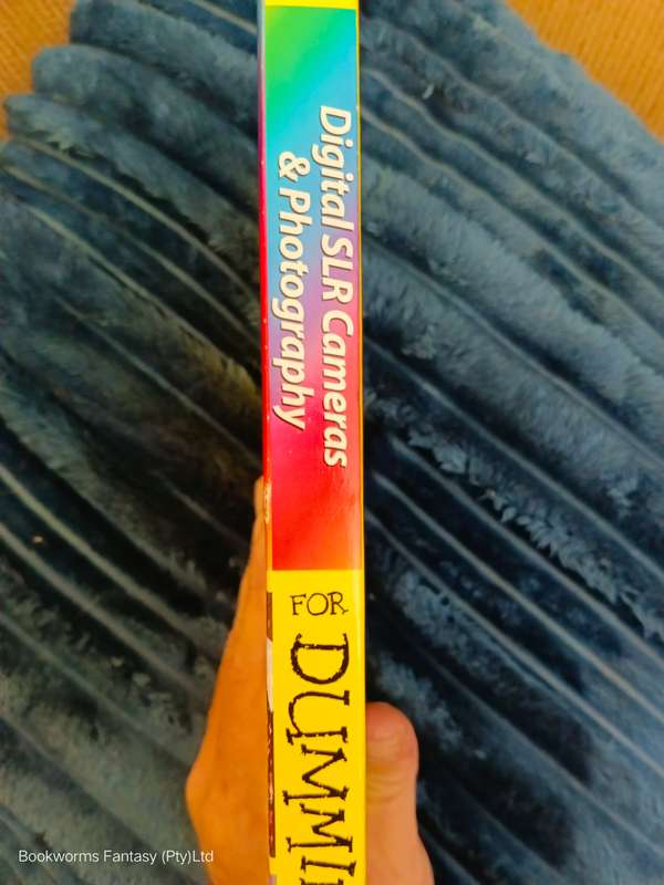 Digital SLR Cameras and Photography For Dummies by David D. Busch