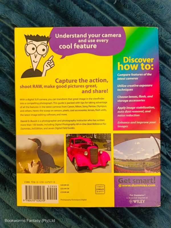 Digital SLR Cameras and Photography For Dummies by David D. Busch