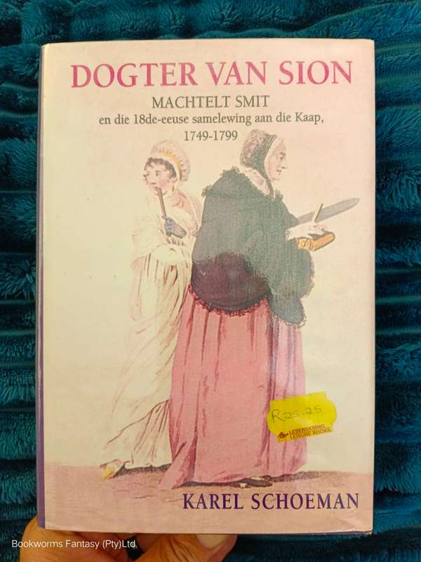 Dogter van Sion by Karel Schoeman