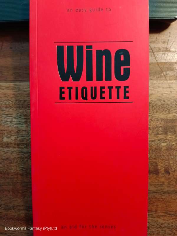 An Easy Guide to WINE ETIQUETTE