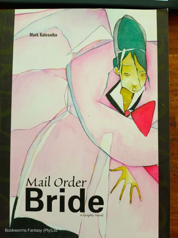 Mail Order Bride by Mark Kalesniko