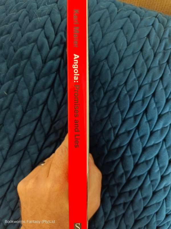 Angola: Promises and Lies by Karl Maier