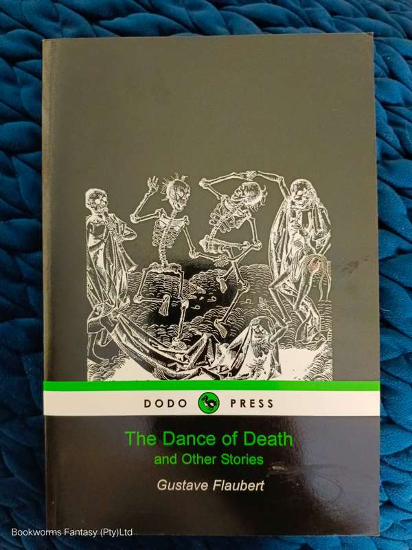 The Dance of Death and Other Stories by Gustave Flaubert
