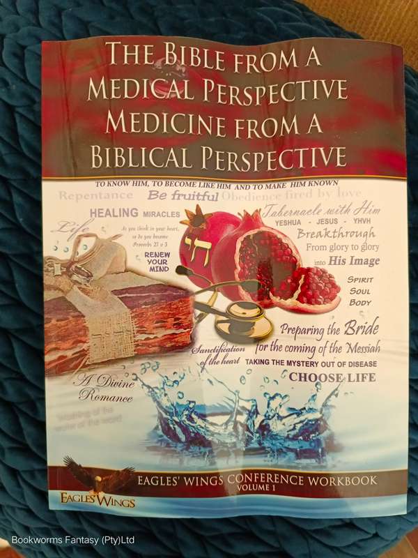The Bible from a Medical Perspective by By Dr MK Strydom