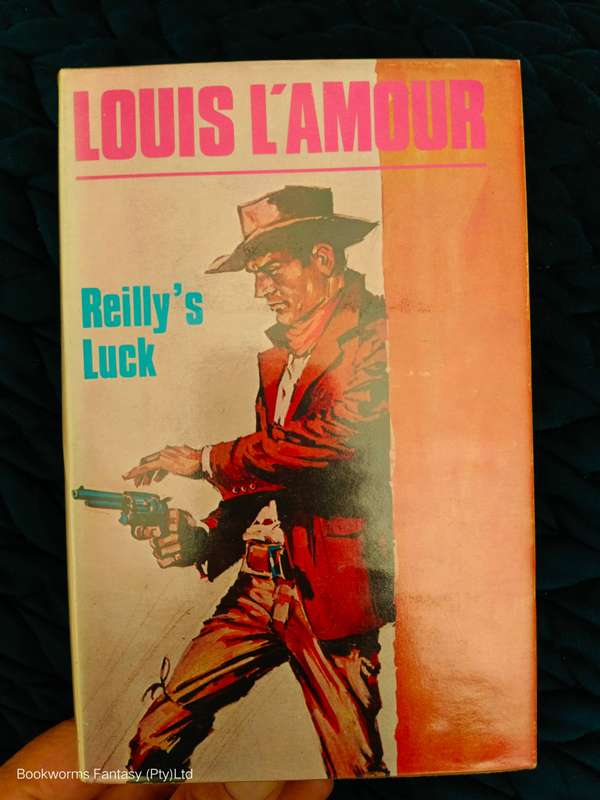 Reilly's Luck by Louis L'Amour