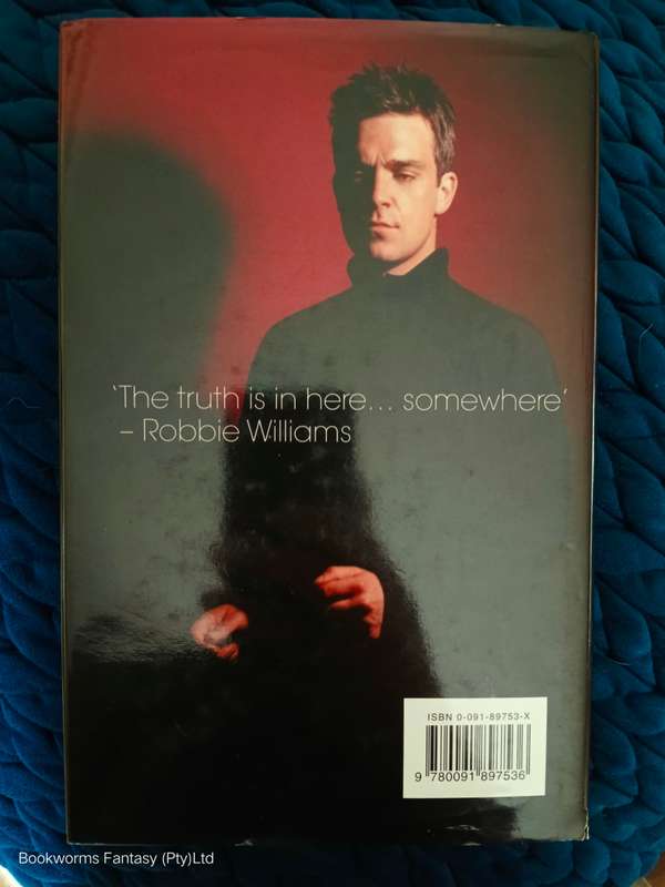 Feel : Robbie Williams by Chris Heath