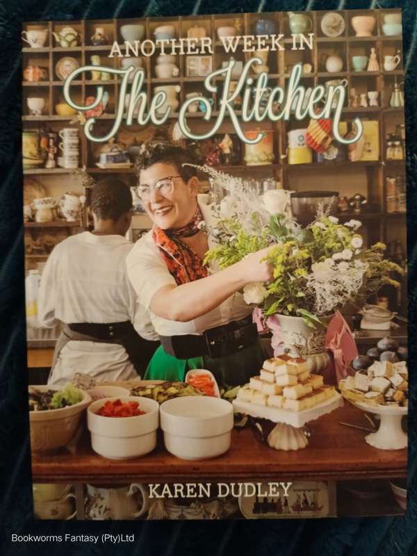 Another Week in the Kitchen by Karen Dudley