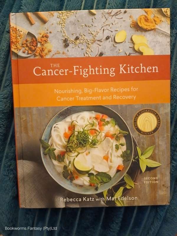 The Cancer-Fighting Kitchen by Rebecca Katz