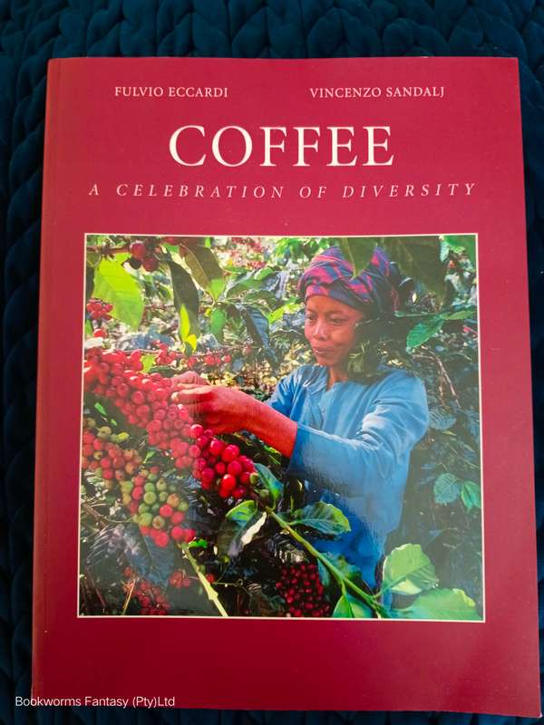 Coffee, a Celebration of Diversity by Fulvio Eccardi & Vincenco Sandalj