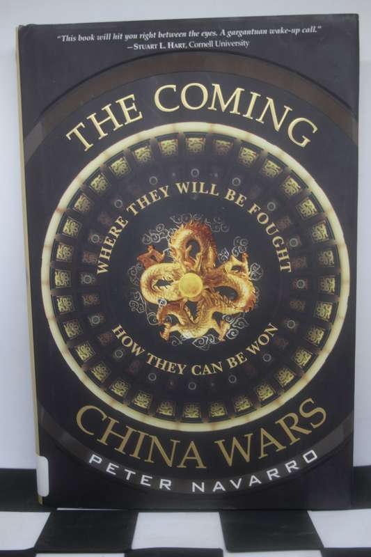 The Coming China Wars by Peter Navarro