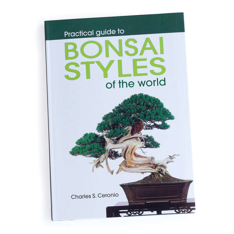 Practical Guide to Bonsai Styles of the World by Charles S. Ceronio