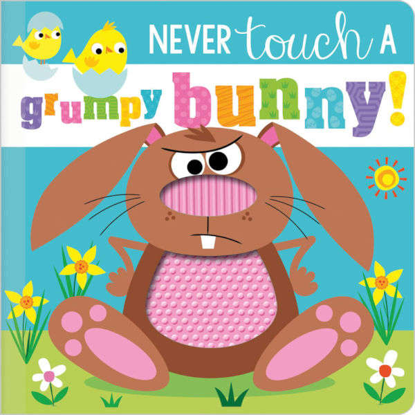 Sensory Book - Never Touch a Grumpy Bunny!