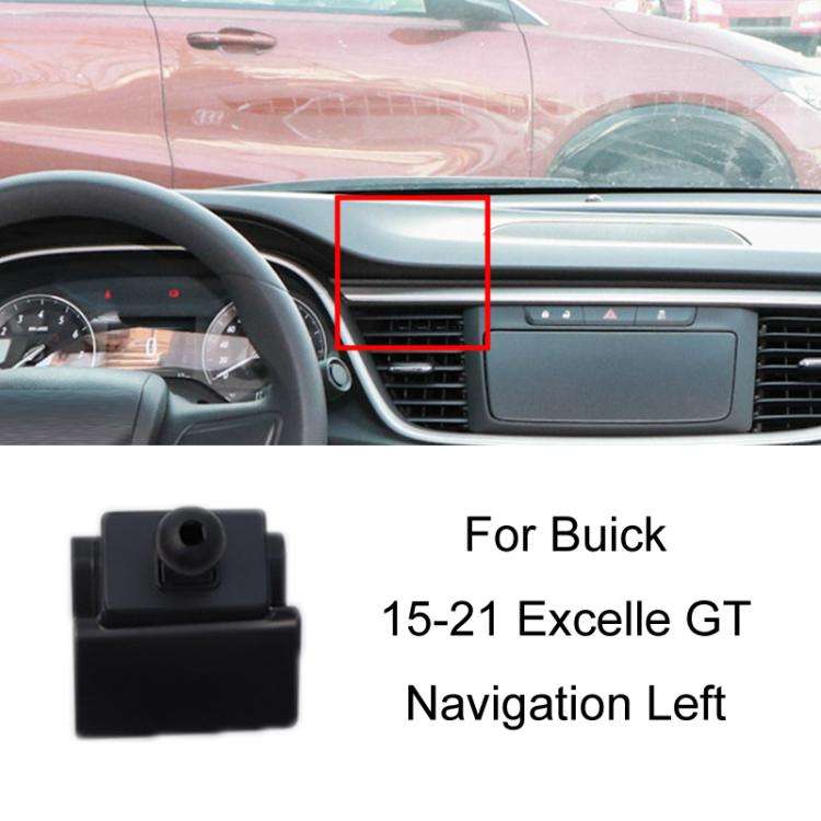 For Buick Left Driving Car Special Mobile Phone Navigation Bracket Base, Model: 15-21 Excelle GT ...