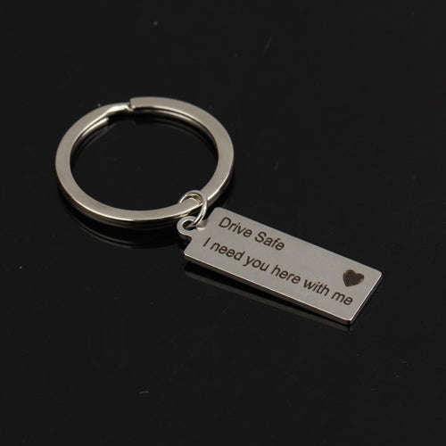 Fashion Keyring Gifts Engraved Drive Safe I Need You Here With Me Keychain Couples Boyfriend Girl...