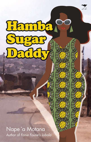 Hamba Sugar Daddy by Nape a Motana - Sale