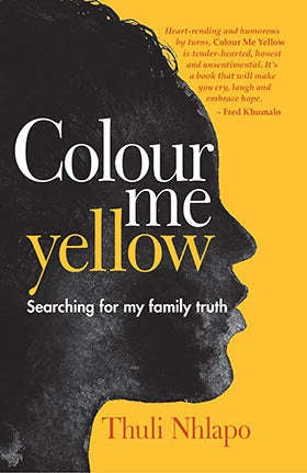 Colour Me Yellow <br> by Thuli Nhlapo