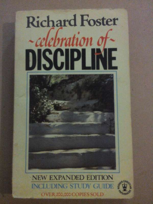 Celebration of discipline, Richard Foster