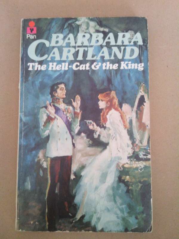 The hell-cat & the king, Barbara Cartland