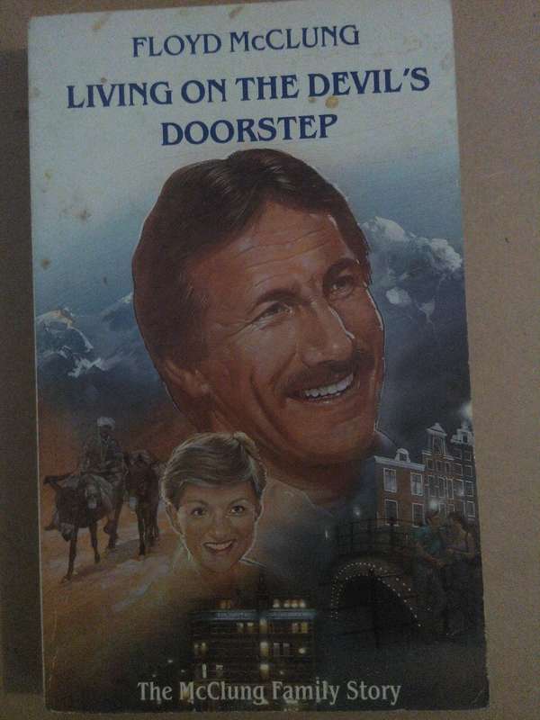 Living on the devil's doorstep, Floyd McClung