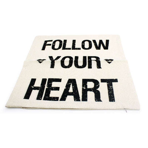 Pillow Case - Follow Your Heart