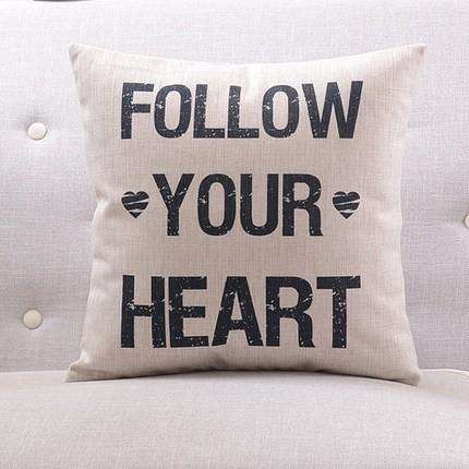 Pillow Case - Follow Your Heart