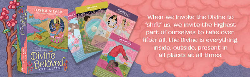 Divine Beloved Oracle Cards by Tosha Silver