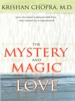 Mystery & Magic of Love by Krishan Chopra