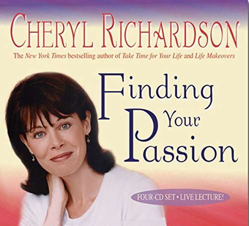 Finding Your Passion Audio CD by Cheryl Richardson