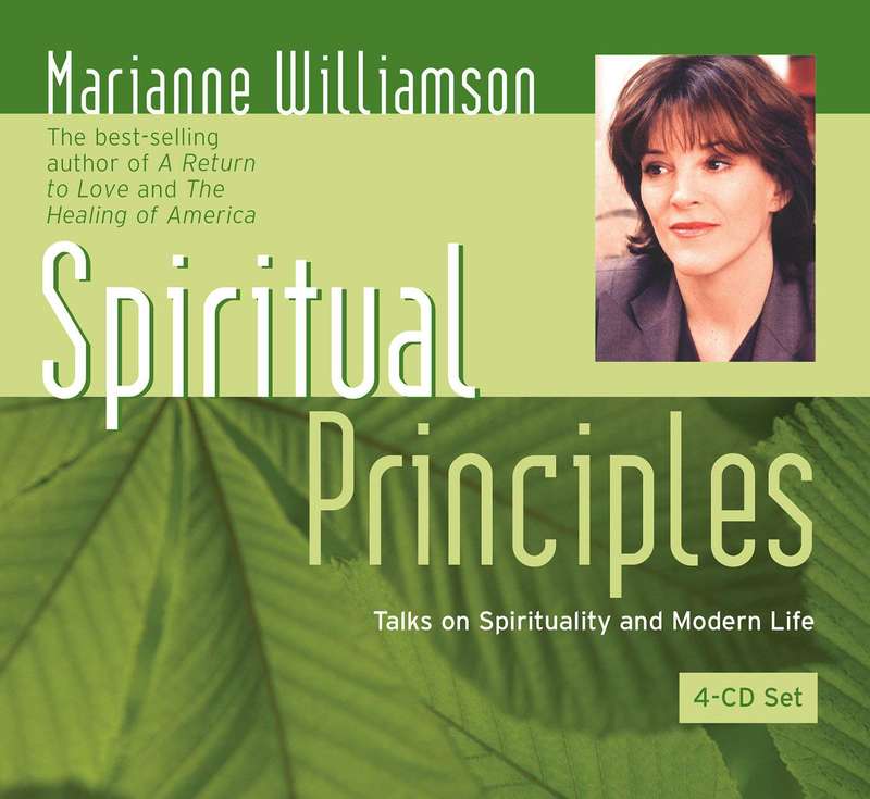 Spiritual Principles by Marianne Williamson