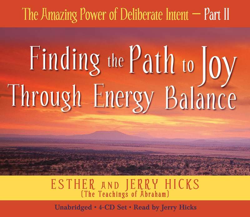 The Amazing Power of Deliberate Intent 4-CD: Part II by Esther and Jerry Hicks