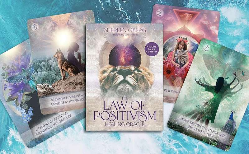 The Law of Positivism Healing Oracle by Shereen Oberg