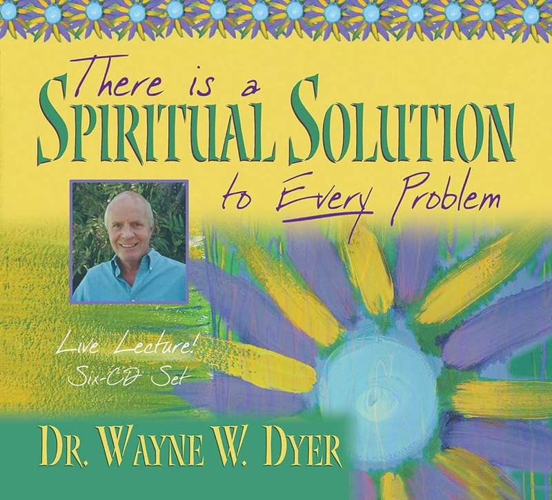 There's A Spiritual Solution to Every Problem CD by Dr Wayne Dyer